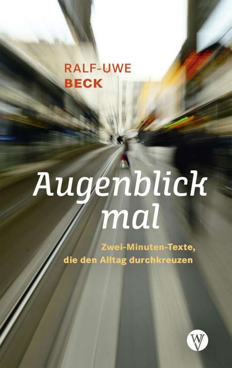 Ralf-Uwe Beck: Augenblick mal, Buch