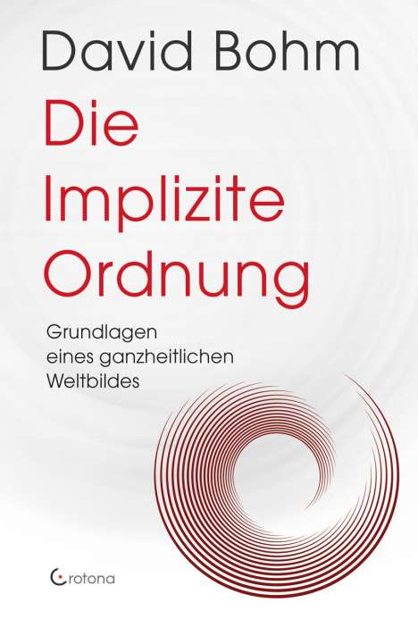 David Bohm: Die Implizite Ordnung, Buch