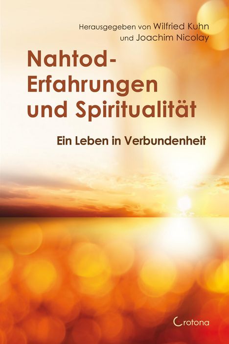 Nahtod-Erfahrungen und Spiritualität, Buch