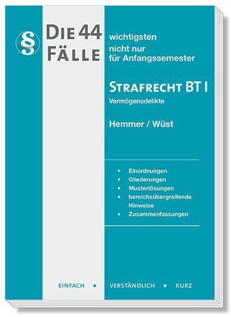 Karl-Edmund Hemmer: Die 44 wichtigsten Fälle Strafrecht BT I, Buch