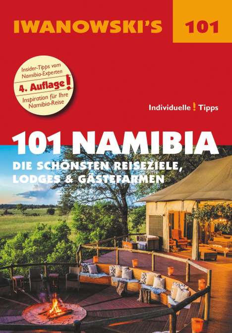 Michael Iwanowski: 101 Namibia - Reiseführer von Iwanowski, Buch