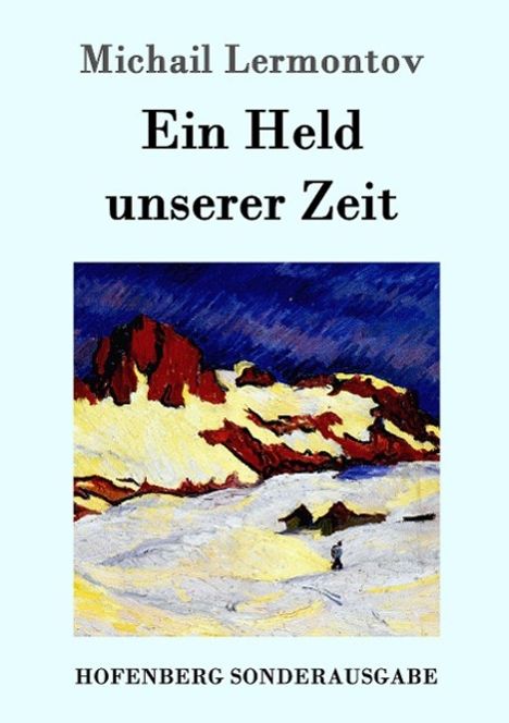 Michail Lermontov: Ein Held unserer Zeit, Buch