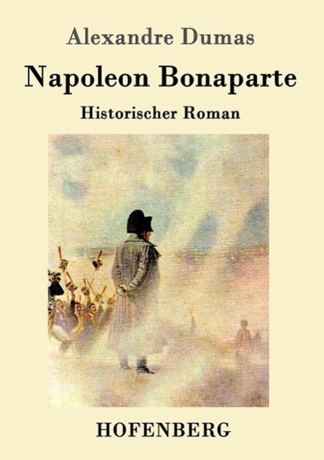 Alexandre Dumas (Père): Napoleon Bonaparte, Buch