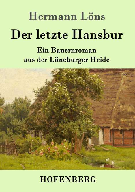 Hermann Löns: Der letzte Hansbur, Buch