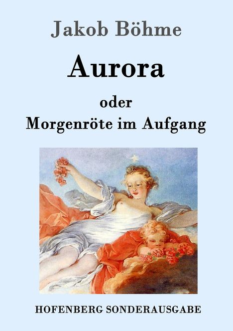 Jakob Böhme: Aurora oder Morgenröte im Aufgang, Buch