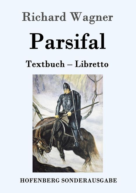 Richard Wagner (geb. 1952): Parsifal, Buch