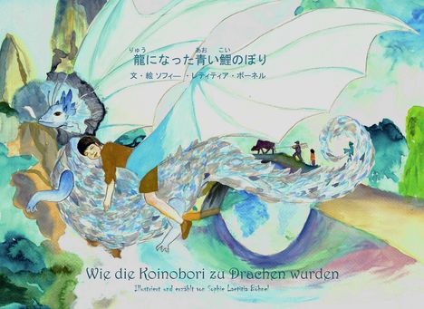 Sophie Laetitia Böhnel: Wie die Koinobori zu Drachen wurden, Buch