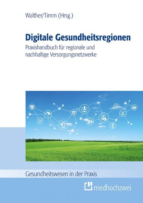 Digitale Gesundheitsregionen, Buch