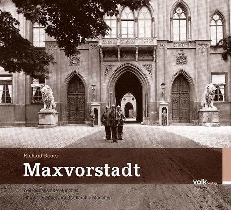 Richard Bauer: Maxvorstadt, Buch