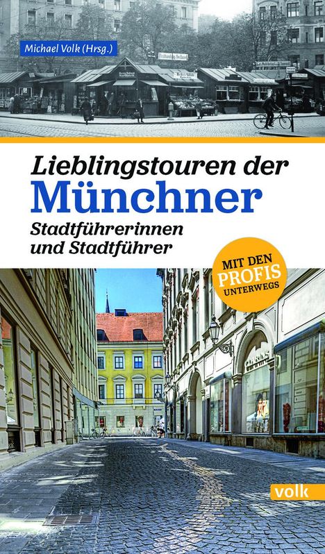 Lieblingstouren der Münchner Stadtführerinnen und Stadtführer, Buch