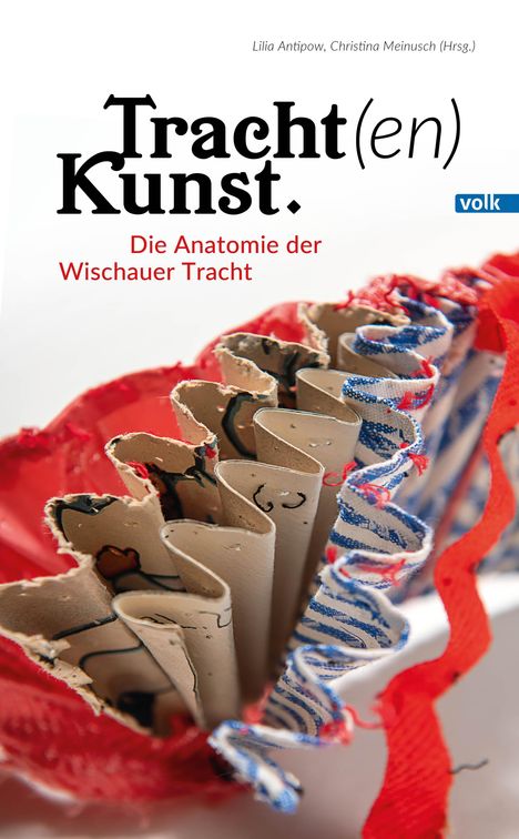 Tracht(en)Kunst, Buch