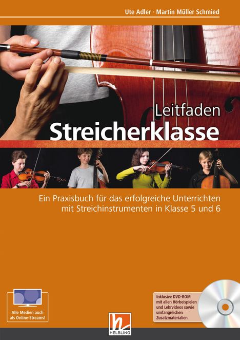 Martin Müller Schmied: Leitfaden Streicherklasse. Lehrerband (mit Schülerheft Violine), Buch