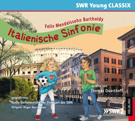 SWR Young Classix - Felix Mendelssohn Bartholdy: Italienische Sinfonie, CD