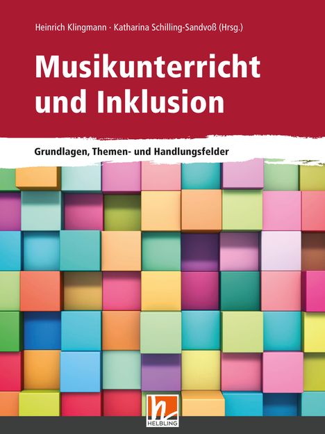 Heinrich Klingmann, Katharina Schilling-Sandvoß (Hrsg.) sowie 25 weitere Autorinnen und Autoren: Musikunterricht und Inklusion, Noten