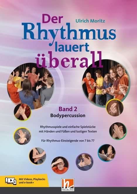 Ulrich Moritz: Der Rhythmus lauert überall. Band 2: Bodypercussion, Buch
