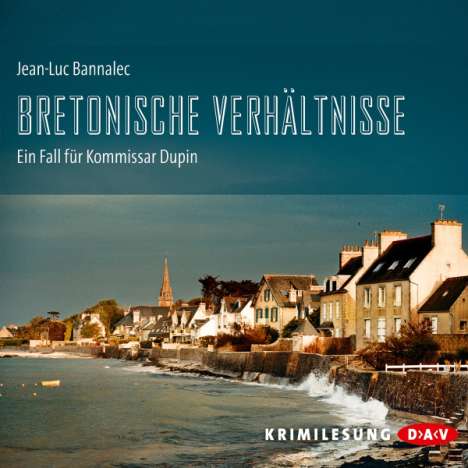 Jean-Luc Bannalec: Bretonische Verhältnisse, 5 CDs