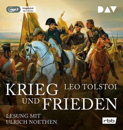 Leo N. Tolstoi: Krieg und Frieden (Ungekürzte Lesung), 6 MP3-CDs