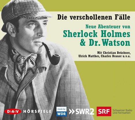 Sir Arthur Conan Doyle: Neue Abenteuer von Sherlock Holmes &amp; Dr. Watson, Die verschollenen Fälle, 5 Audio-CDs, CD