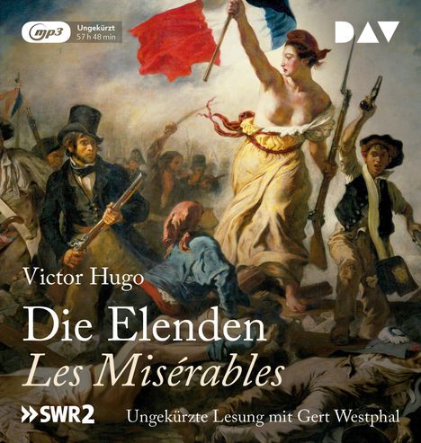Victor Hugo: Die Elenden / Les Misérables  (Ungekürzte Lesung), CD