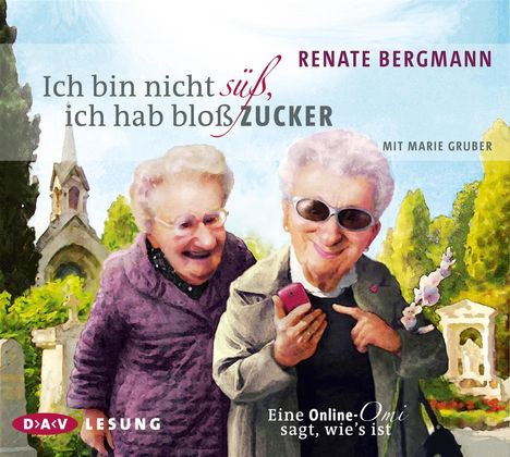 Renate Bergmann: Ich bin nicht süß, ich hab bloß Zucker, 3 CDs