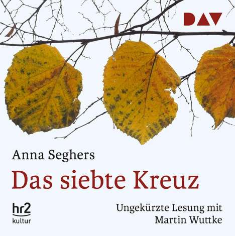 Anna Seghers: Das siebte Kreuz, 10 CDs