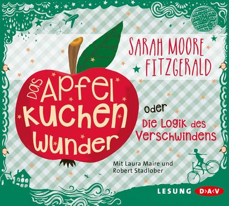 Sarah Moore Fitzgerald: Das Apfelkuchenwunder oder Die Logik des Verschwindens, CD