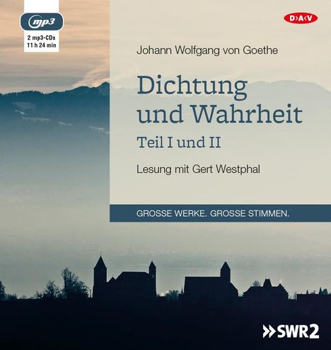 Johann Wolfgang von Goethe: Dichtung und Wahrheit - Teil I und II, MP3-CD
