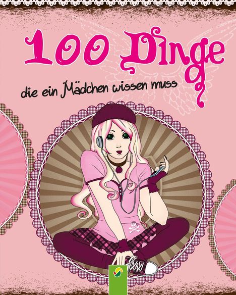 Sommer, K: 100 Dinge die ein Mädchen wissen muss, Buch