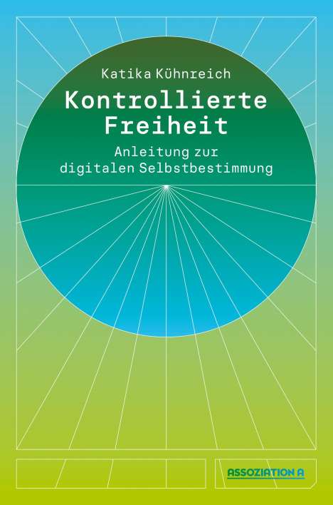 Katika Kühnreich: Kontrollierte Freiheit, Buch