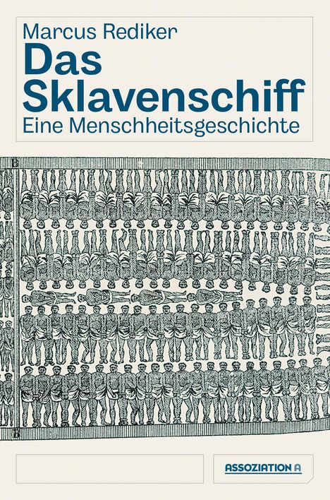 Marcus Rediker: Das Sklavenschiff, Buch