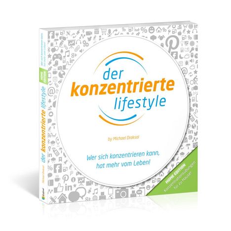 Michael Draksal: Der Konzentrierte Lifestyle - HOME EDITION, Buch