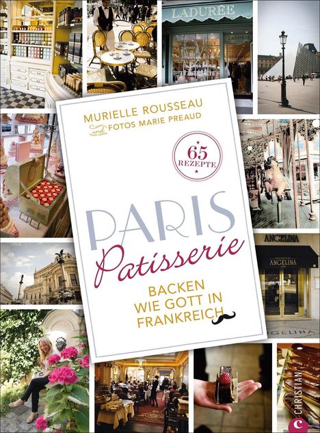 Murielle Rousseau: Paris Patisserie, Buch