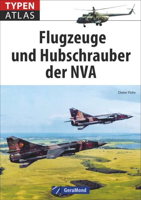 Detlef Billig: Typenatlas NVA Flugzeuge und Hubschrauber, Buch