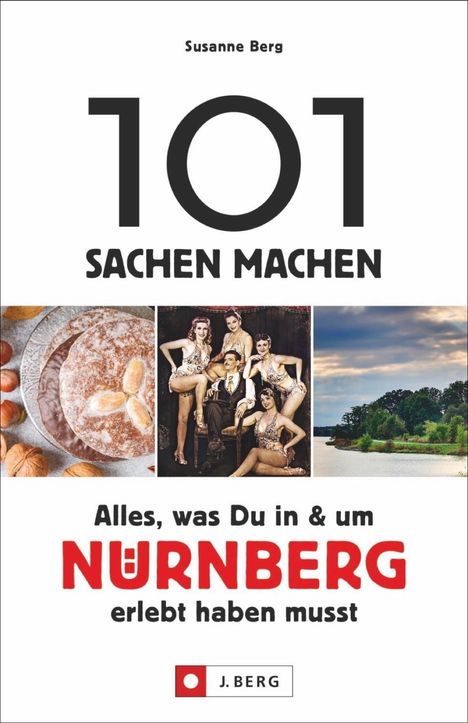 Susanne Berg: Berg, S: 101 Sachen machen/Nürnberg, Buch