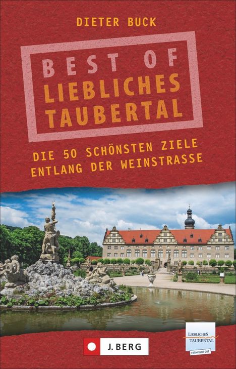 Dieter Buck: Best of Liebliches Taubertal, Buch