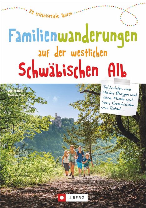 Dieter Buck: Familienwanderungen auf der westlichen Schwäbischen Alb, Buch