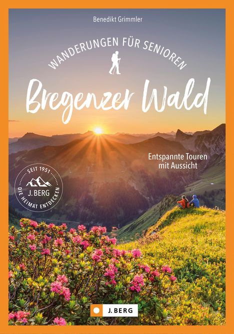 Benedikt Grimmler: Wanderungen für Senioren Bregenzerwald, Buch