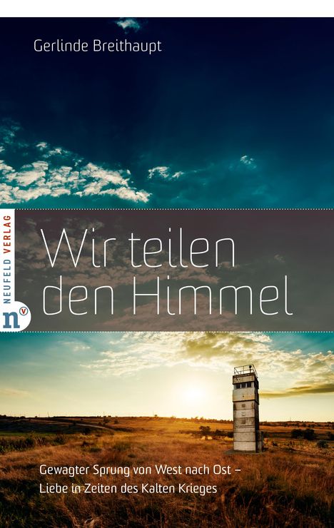 Gerlinde Breithaupt: Wir teilen den Himmel, Buch