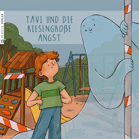 Holm Schneider: Tavi und die riesengroße Angst, Buch