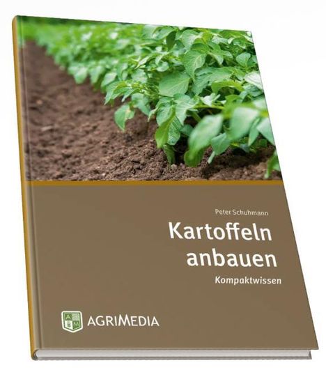 Peter Schuhmann: Kartoffeln anbauen, Buch