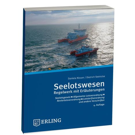 Seelotswesen Regelwerk mit Erläuterungen, Buch