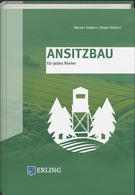 Werner Siebern: Ansitzbau, Buch