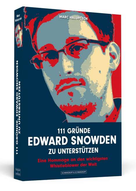 Marc Halupczok: 111 Gründe, Edward Snowden zu unterstützen, Buch