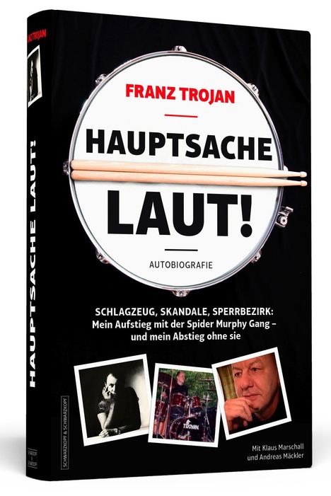 Franz Trojan: Franz Trojan: Hauptsache laut!, Buch