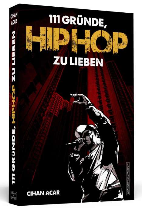 Cihan Acar: 111 Gründe, Hiphop zu lieben, Buch