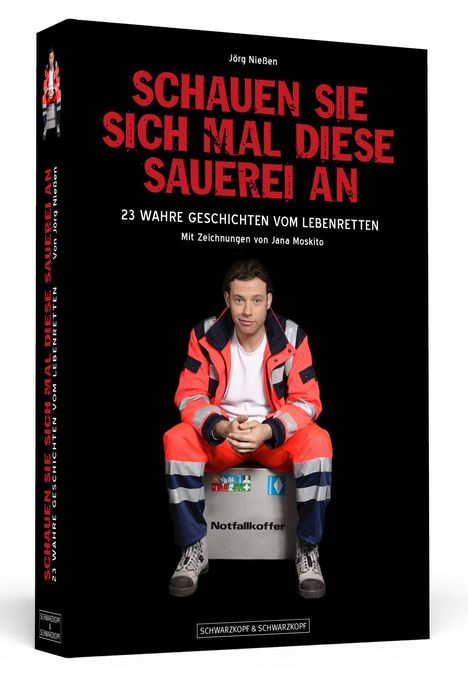 Jörg Nießen: Schauen Sie sich mal diese Sauerei an, Buch