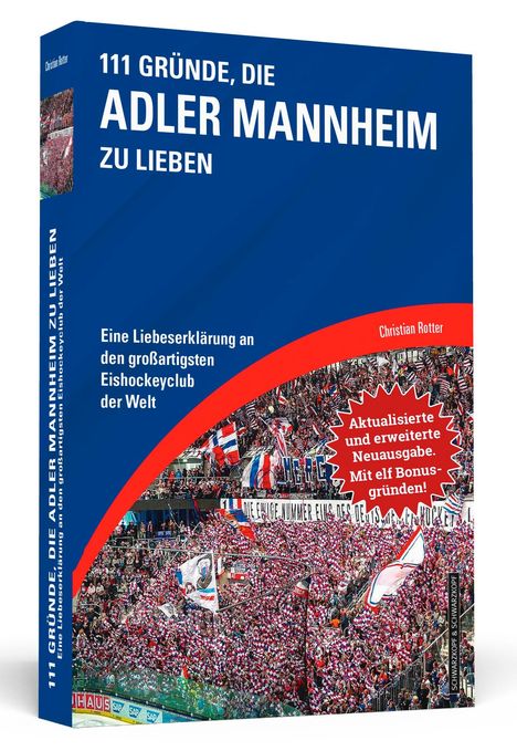 Christian Rotter: 111 Gründe, die Adler Mannheim zu lieben - Erweiterte Neuausgabe mit 11 Bonusgründen!, Buch