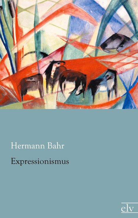 Hermann Bahr: Expressionismus, Buch