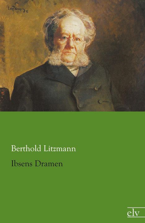 Berthold Litzmann: Ibsens Dramen, Buch