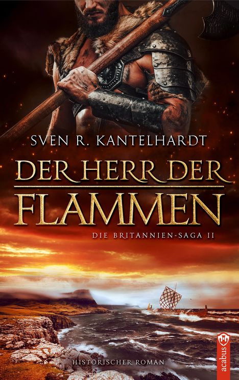 Sven R. Kantelhardt: Der Herr der Flammen, Buch